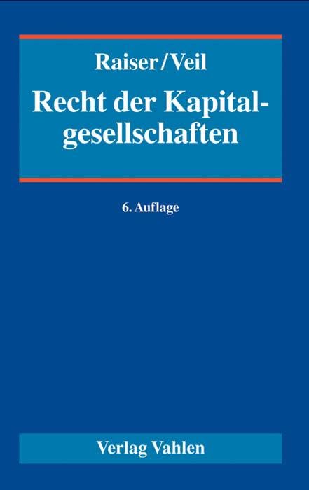 Recht der Kapitalgesellschaften: Ein Handbuch für Praxis und Wissenschaft Law