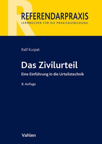 Das Zivilurteil: Einführung in die Urteilstechnik Law