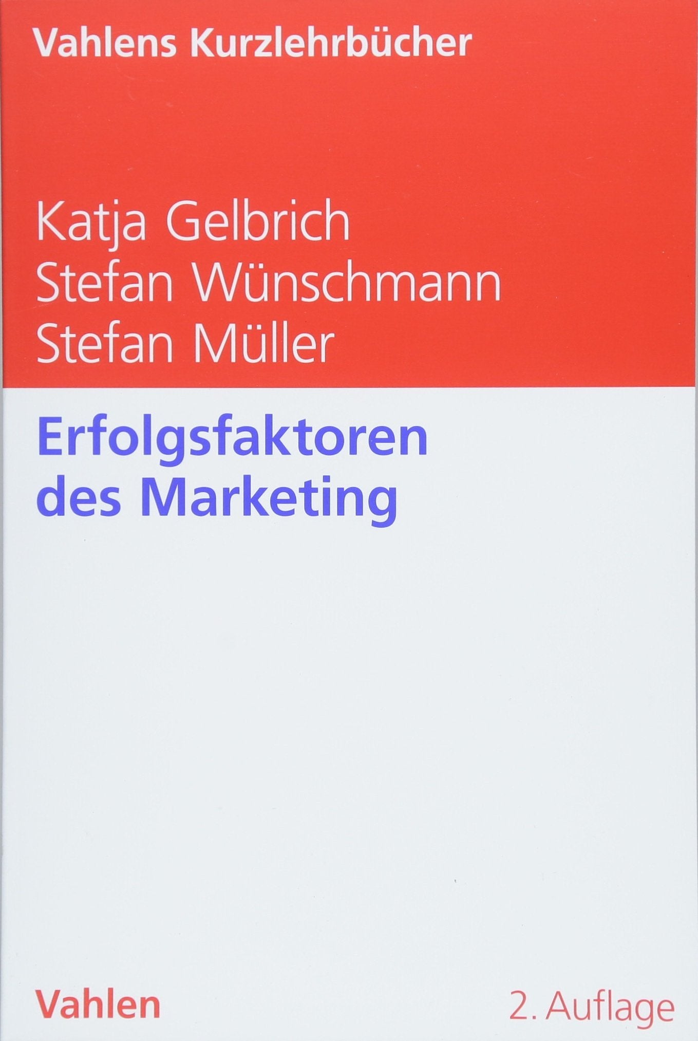 Erfolgsfaktoren des Marketing (Vahlens Kurzlehrbücher) Law