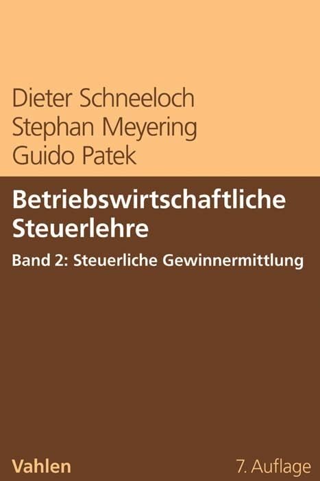 Betriebswirtschaftliche Steuerlehre Band 2: Steuerliche Gewinnermittlung Law