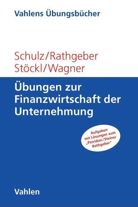 Übungen zur Finanzwirtschaft der Unternehmung book