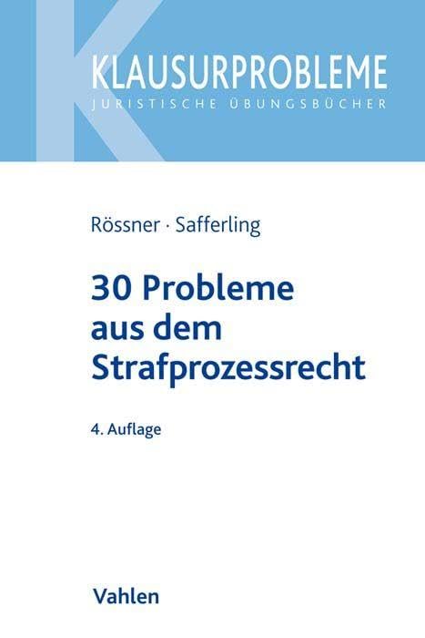 30 Probleme aus dem Strafprozessrecht Law
