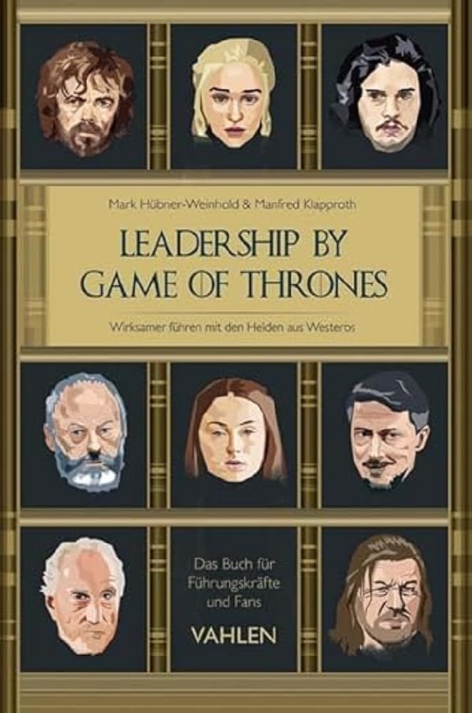 Leadership by Game of Thrones Law Books