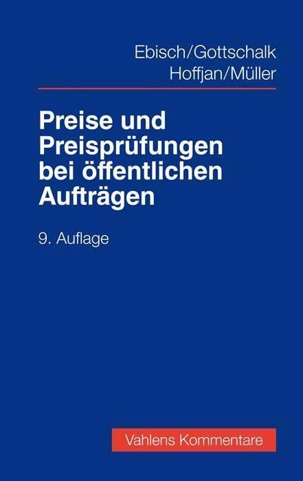 Preise und Preisprüfungen bei öffentlichen Aufträgen (Vahlens Kommentare) Law