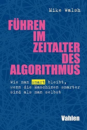 Führen im Zeitalter des Algorithmus Law