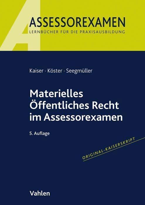 Materielles Öffentliches Recht im Assessorexamen Law