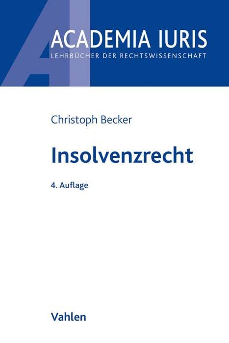 Insolvenzrecht (Academia Iuris) Law