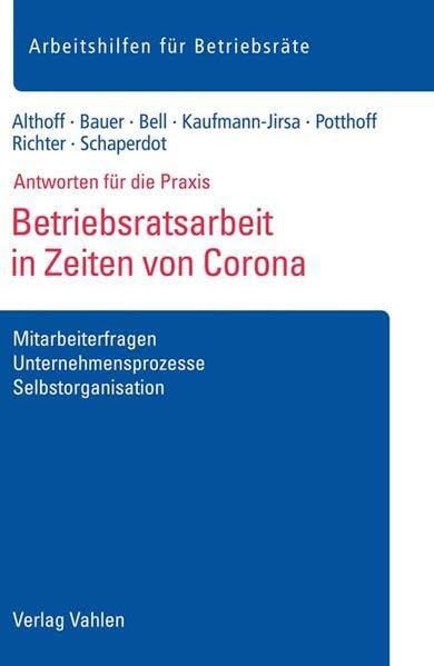 Betriebsratsarbeit in Zeiten von Corona Law