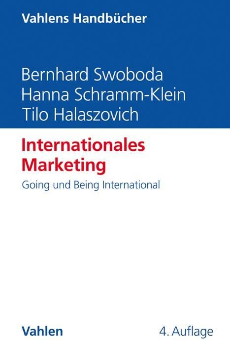 Internationales Marketing: Going und Being International (Vahlens Handbücher der Wirtschafts- und Sozialwissenschaften) Law