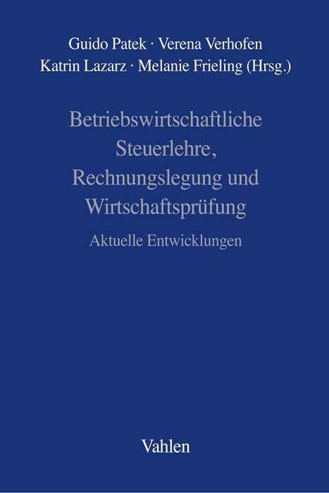 Betriebswirtschaftliche Steuerlehre, Rechnungslegung und Wirtschaftsprüfung Law