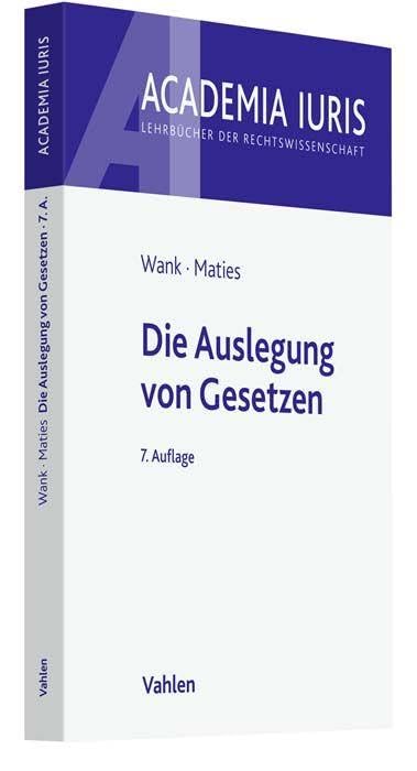 Die Auslegung von Gesetzen (Academia Iuris) Law