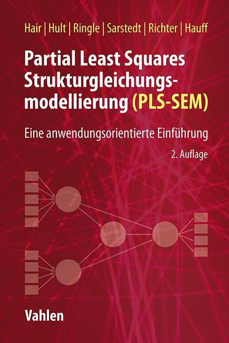 Partial Least Squares Strukturgleichungsmodellierung. PLS-SEM Law