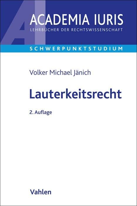 Lauterkeitsrecht (Academia Iuris - Schwerpunktstudium) Law