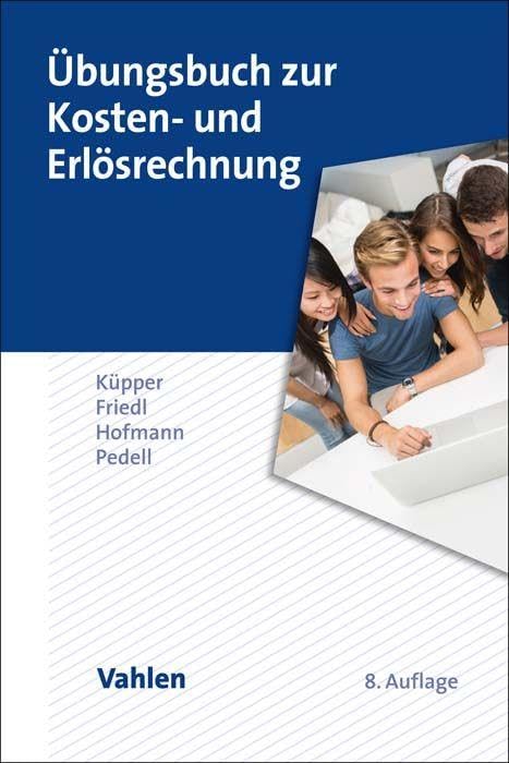 Übungsbuch zur Kosten- und Erlösrechnung Law