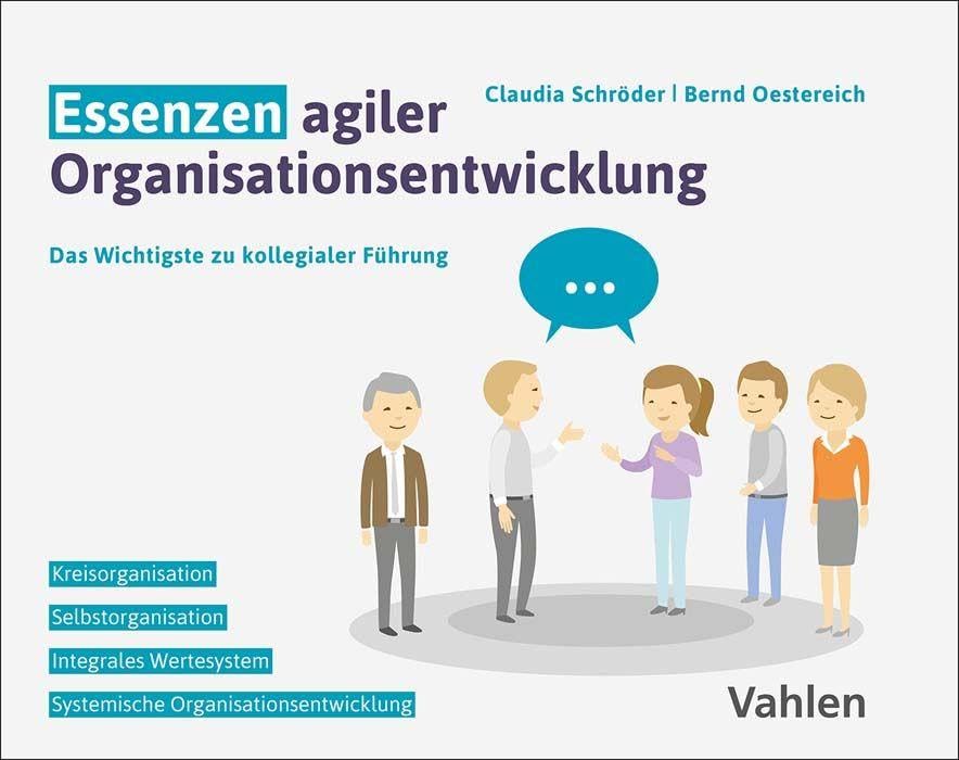 Essenzen agiler Organisationsentwicklung Law