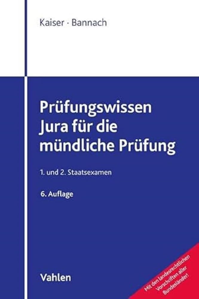 Prüfungswissen Jura für die mündliche Prüfung Law