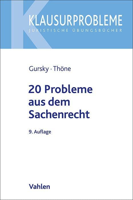 20 Probleme aus dem Sachenrecht Law
