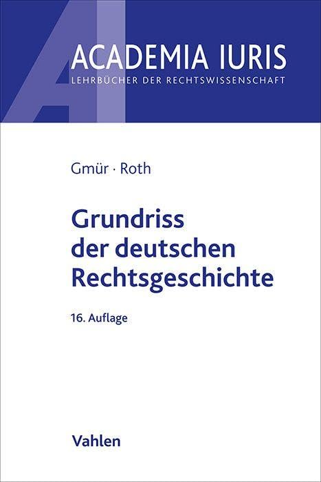 Grundriss der deutschen Rechtsgeschichte Law