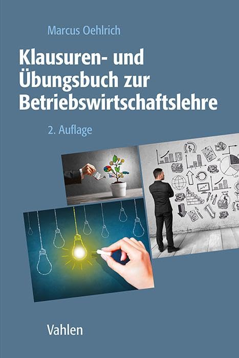 Klausuren- und Übungsbuch zur Betriebswirtschaftslehre Law