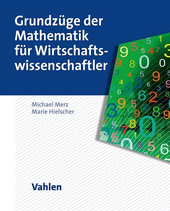 Grundzüge der Mathematik für Wirtschaftswissenschaftler Law