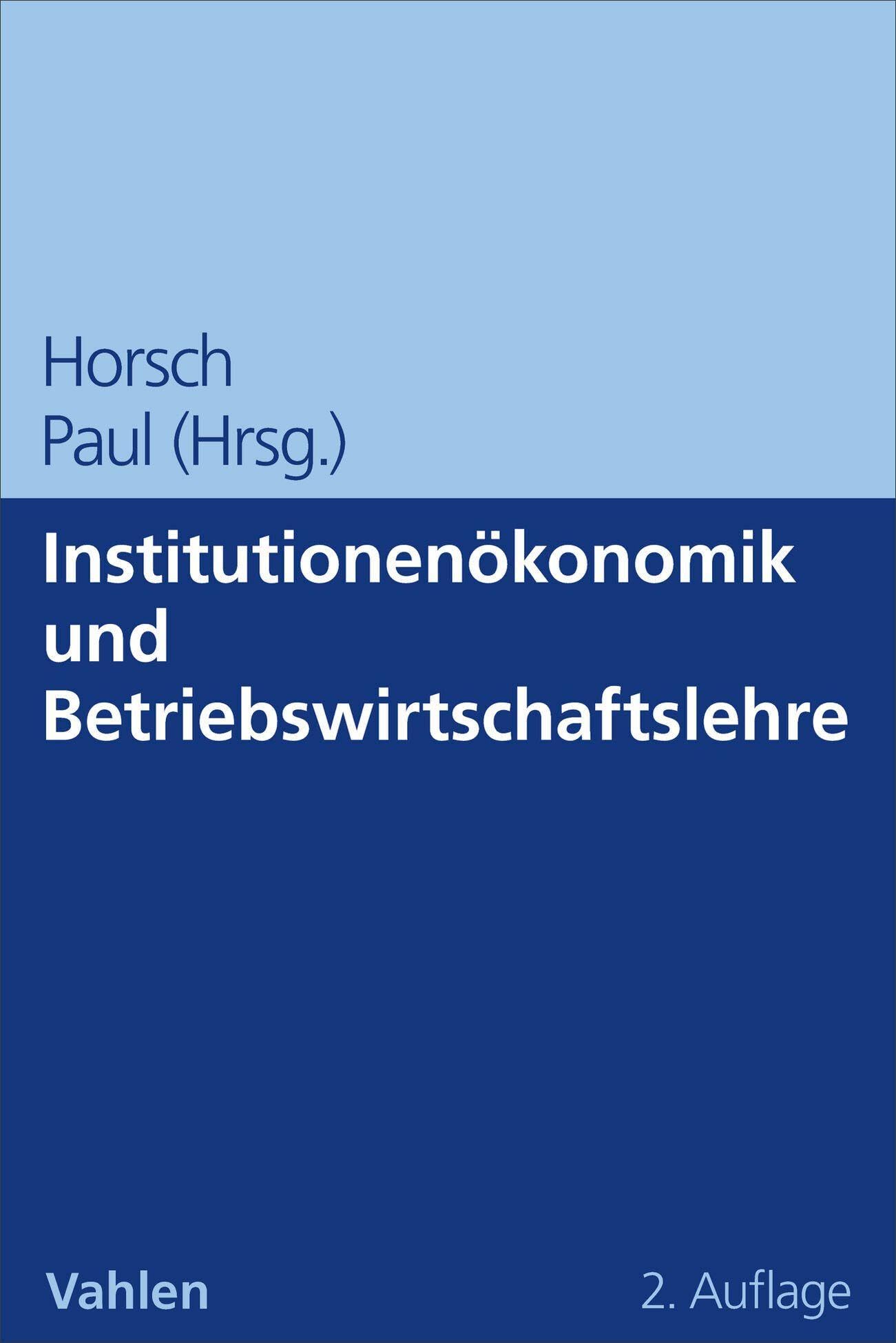 Institutionenökonomik und Betriebswirtschaftslehre Law