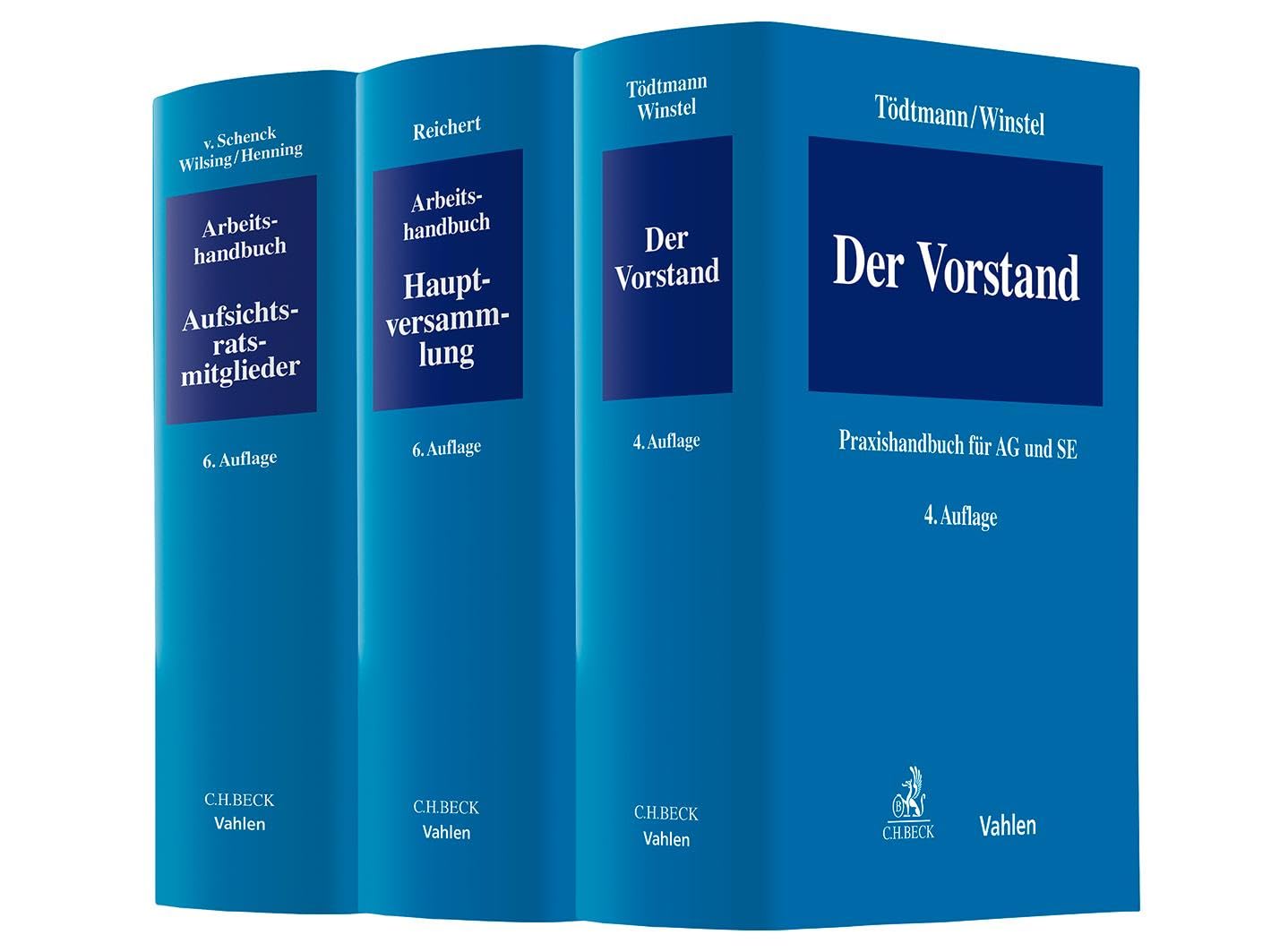 Bundle Tödtmann/Winstel, Der Vorstand - Praxishandbuch für AG und SE + Reichert, Arbeitshandbuch für die Hauptversammlung + v. Schenck/Wilsing/Henning, Arbeitshandbuch für Aufsichtsratsmitglieder Law