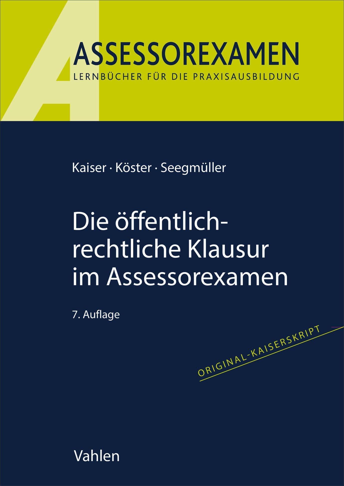 Die öffentlich-rechtliche Klausur im Assessorexamen Law