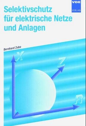 Selektivschutz für elektrische Netze Business & Technology