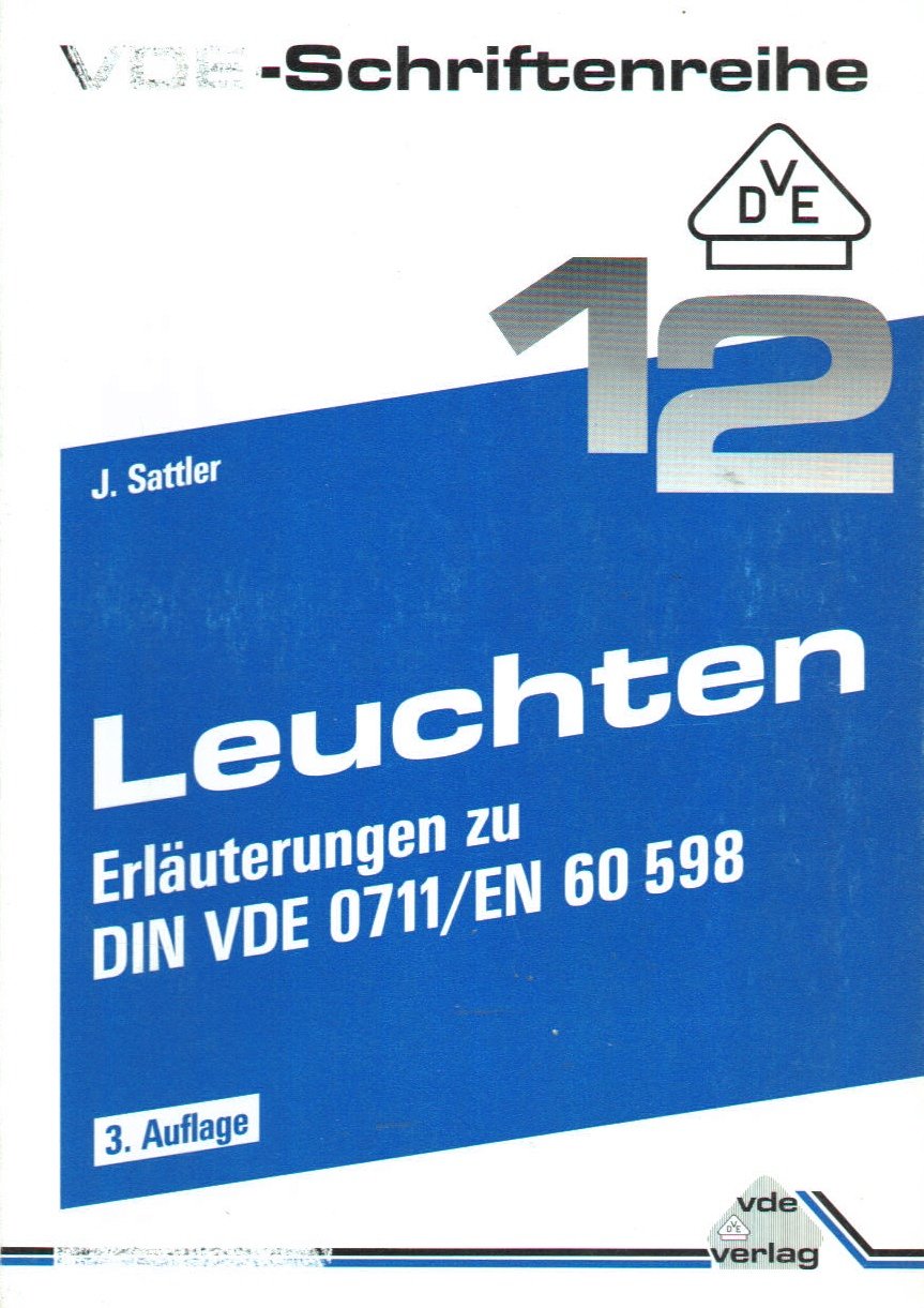 Leuchten. Erläuterungen zu DIN VDE 0711/ EN 60 598 Law