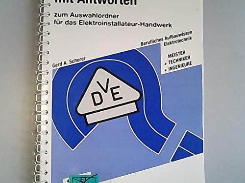 Prüfungsfragen mit Antworten zum Auswahlordner für das Elektroinstallateur- Handwerk Business, Finance & Career