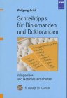 Schreibtips für Diplomanden und Doktoranden in Ingenieur- und Naturwissenschaften General education