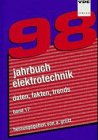 jahrbuch elektrotechnik '98. Daten, Fakten, Trends Business & Technology