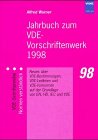 1998. Neues über VDE-Bestimmungen, VDE-Leitlinien und VDE-Vornormen auf der Grundlage von EN, HD, IEC und VDE Business & Technology