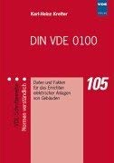 DIN VDE 0100. Daten und Fakten für das Errichten elektrischer Anlagen von Gebäuden Business & Technology