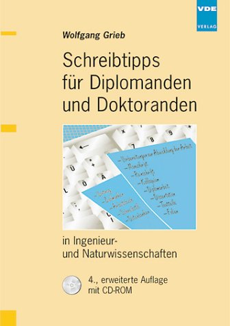 Schreibtipps für Diplomanden und Doktoranden in Ingenieur- und Naturwissenschaften Business & Technology