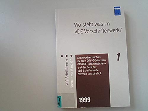 Wo steht was im VDE- Vorschriftenwerk? Business & Technology
