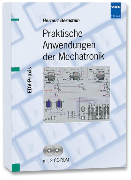 Praktische Anwendungen der Mechatronik (EDV-PRAXIS) Business & Technology