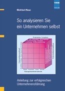 So analysieren Sie ein Unternehmen selbst: Anleitung zur erfolgreichen Unternehmensführung Business, Finance & Career