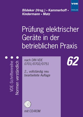 Prüfung elektrischer Geräte in der betrieblichen Praxis, m. CD-ROM Books