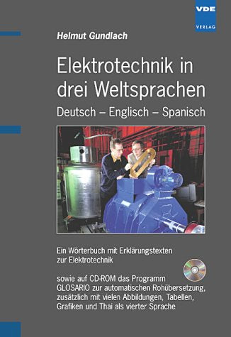 Elektrotechnik in drei Weltsprachen: Ein Wörterbuch Foreign Languages ​​& Dictionaries