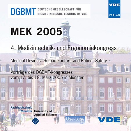 MEK 2005: 4. Medizintechnik- und Ergonomiekongress - Medical Devices: Human Factors and Patient Safety - Vorträge des DGBMT-Kongresses vom 17. bis 18. März 2005 in Münster Learning
