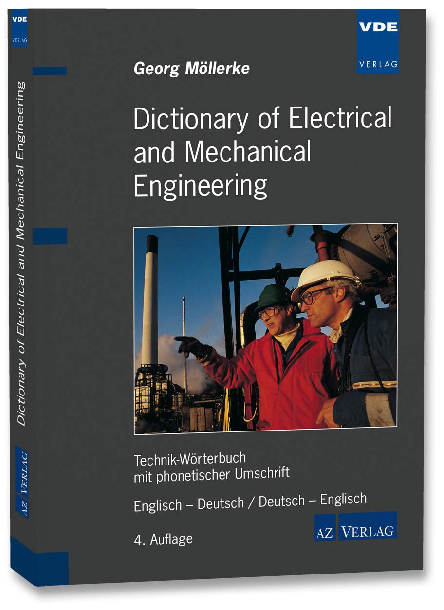 Dictionary of Electrical and Mechanical Engineering: Technik-Wörterbuch mit phonetischer Umschrift Englisch – Deutsch / Deutsch – Englisch Social Sciences