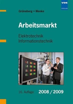 Arbeitsmarkt: Elektrotechnik Informationstechnik 2008/2009 Law
