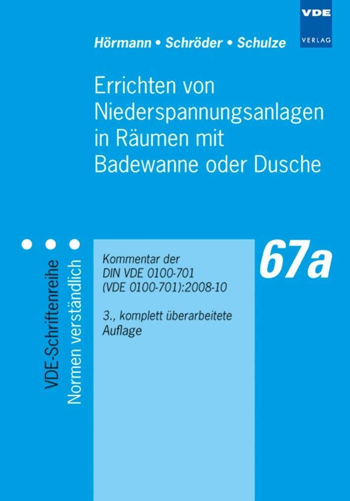 Errichten von Niederspannungsanlagen in Räumen mit Badewanne oder Dusche Business & Technology