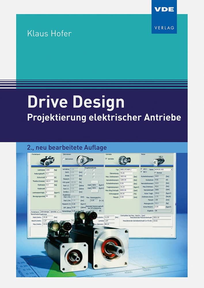 Drive Design – Projektierung elektrischer Antriebe Business & Technology