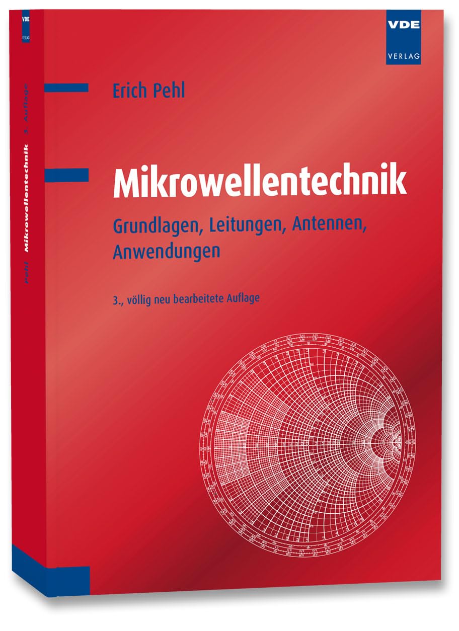 Mikrowellentechnik - Grundlagen, Leitungen, Antennen, Anwendungen Business & Technology