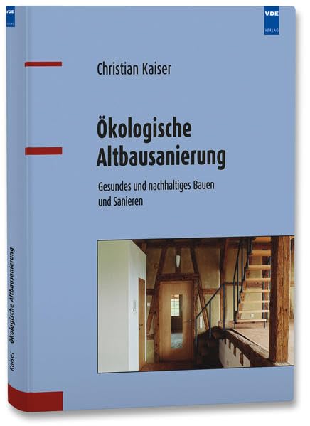 Ökologische Altbausanierung Business & Technology