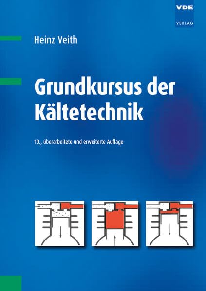 Grundkurs der Kältetechnik Business & Technology
