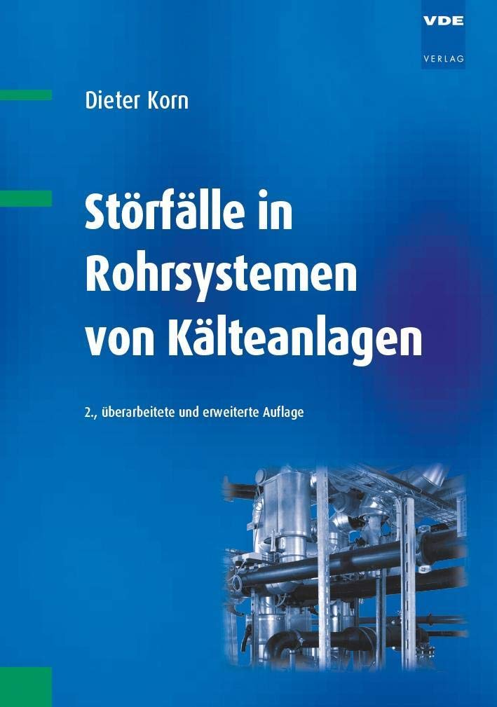 Störfälle in Rohrsystemen von Kälteanlagen Business & Technology