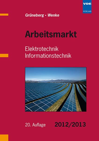 Arbeitsmarkt Elektrotechnik Informationstechnik 2012/2013 Law